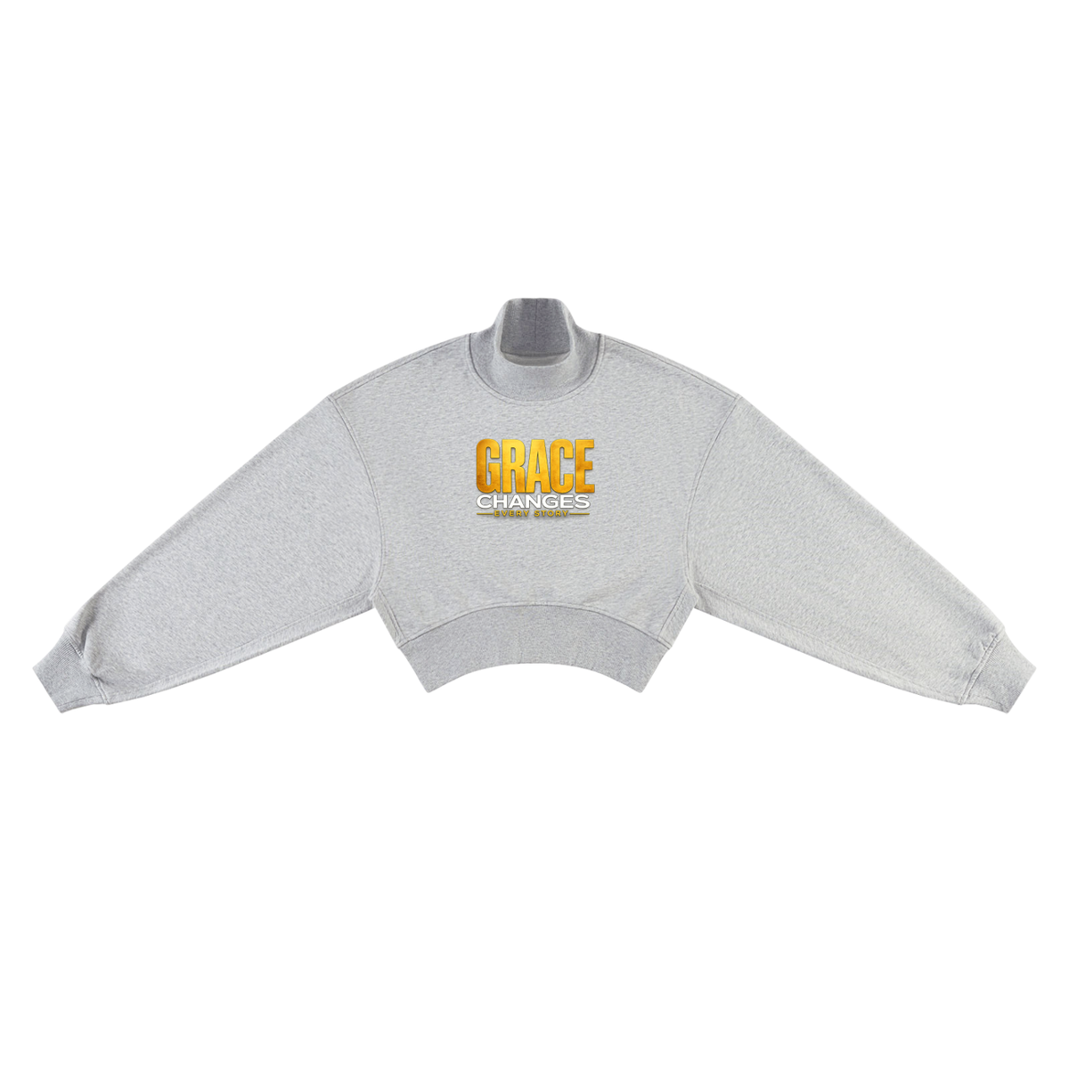 GRACE CHANGES EVERY STORY — Women’s Crop Mock Neck Sweatshirt
